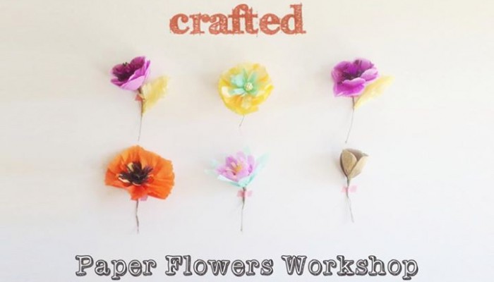 Crafted’s Paper Flowers Workshop